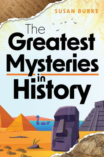 The Greatest Mysteries in History