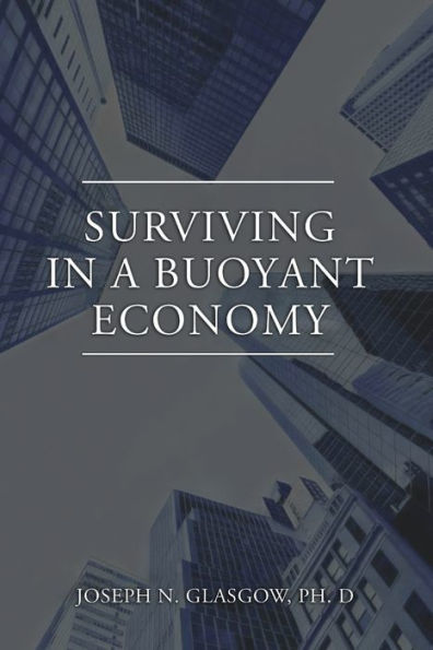 Surviving a Buoyant Economy