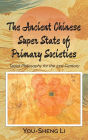 The Ancient Chinese Super State of Primary Societies: Taoist Philosophy for the 21st Century