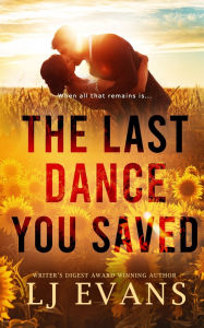 Free ebook magazine download The Last Dance You Saved (English Edition) 9781962499194 DJVU by Lj Evans