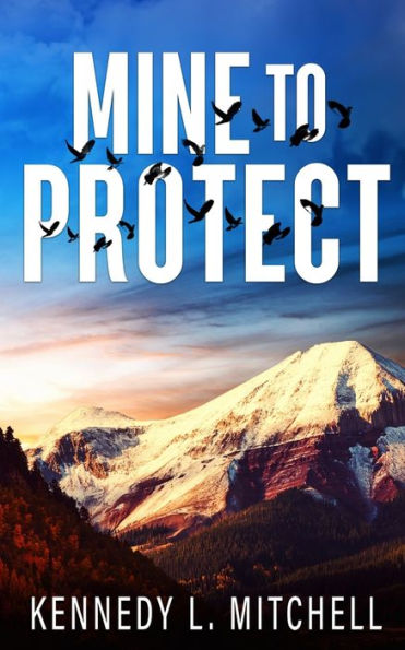 Mine to Protect Special Edition Paperback
