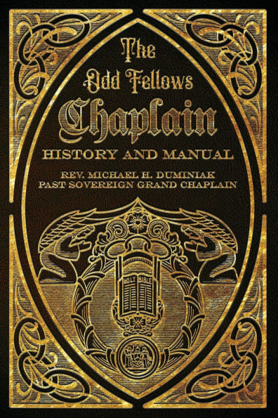 The Odd Fellows Chaplain History and Manual
