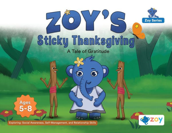 Zoy's Sticky Thanksgiving: A Tale of Gratitude