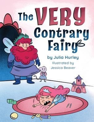 The Very Contrary Fairy: Enchanted Garden Series