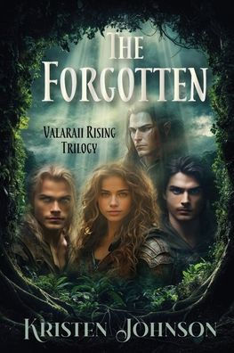 The Forgotten: Valaraii Rising Trilogy