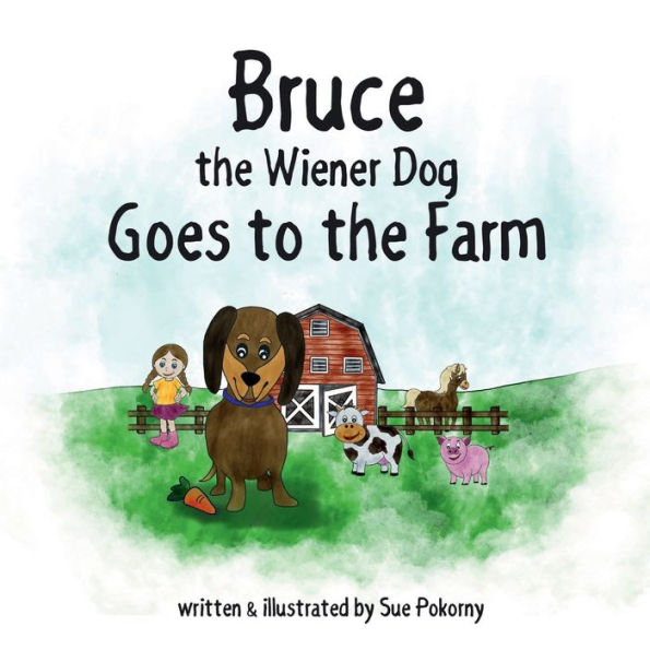 Bruce the Wiener Dog Goes to Farm