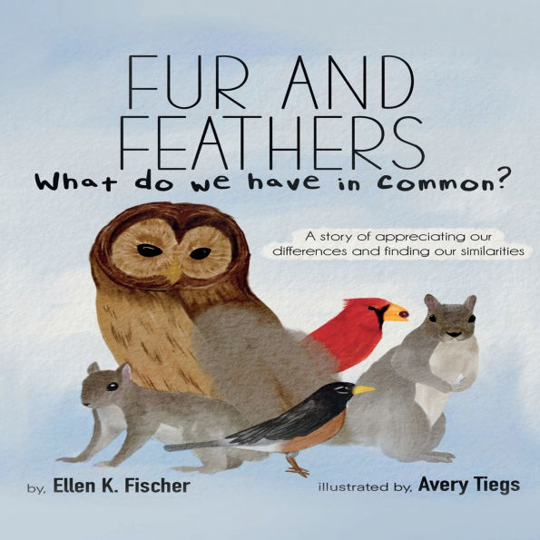 Fur and Feathers, What Do We Have in Common?