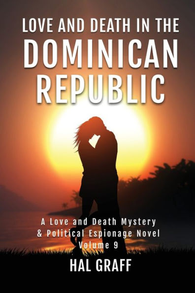Love and Death the Dominican Republic