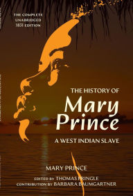 Title: The History of Mary Prince (Warbler Classics Annotated Edition), Author: Mary Prince