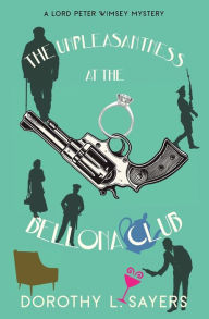 Title: The Unpleasantness at the Bellona Club (Warbler Classics Annotated Edition), Author: Dorothy L. Sayers