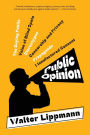 Public Opinion (Warbler Classics Annotated Edition)