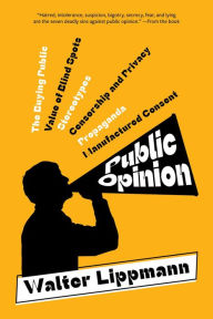 Title: Public Opinion (Warbler Classics Annotated Edition), Author: Walter Lippmann