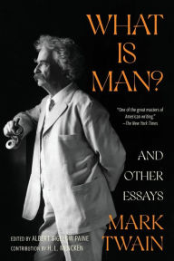 Title: What Is Man? and Other Essays (Warbler Classics Annotated Edition), Author: Mark Twain