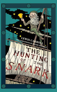 Title: The Hunting of the Snark (Warbler Classics Illustrated Edition), Author: Lewis Carroll