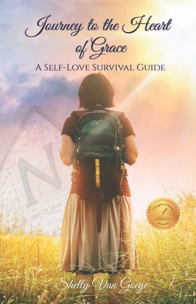 Journey to the Heart of Grace: A Self-Love Survival Guide