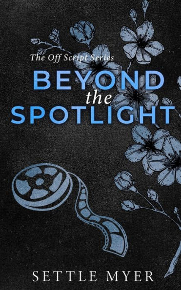 Beyond the Spotlight Discreet Version: A Nanny/Single Dad Romance
