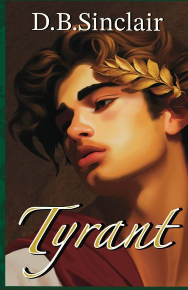 Tyrant: Book One of the I, Sovereign Series