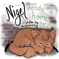 Title: Nigel Needs a Home, Author: Amy N Kaplan