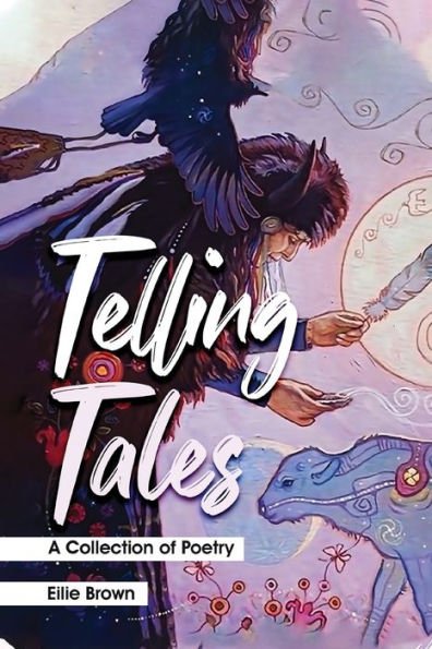 Telling Tales: A collection of Poetry