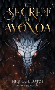 Title: The Secret of Avonoa, Author: Hrb Collotzi
