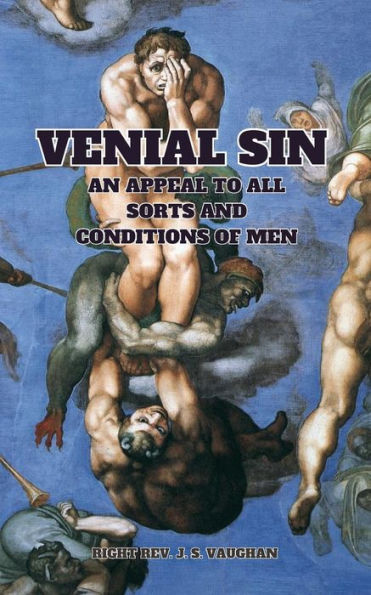 Venial Sin: An Appeal to All Sorts and Conditions of Men