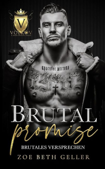 Brutal Promise; Brutales Versprechen; eine Dark Mafia Romanze: VolkovBratva Serie