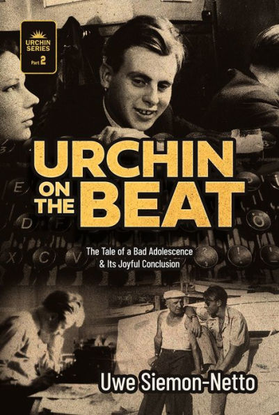 Urchin on The Beat: Tale of a Bad Adolescence and Its Joyful Conclusion