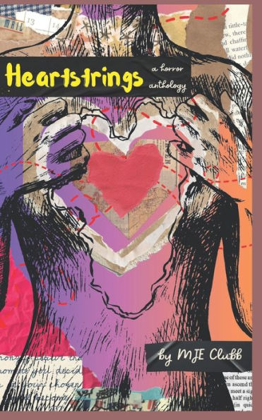 Heartstrings: a horror anthology