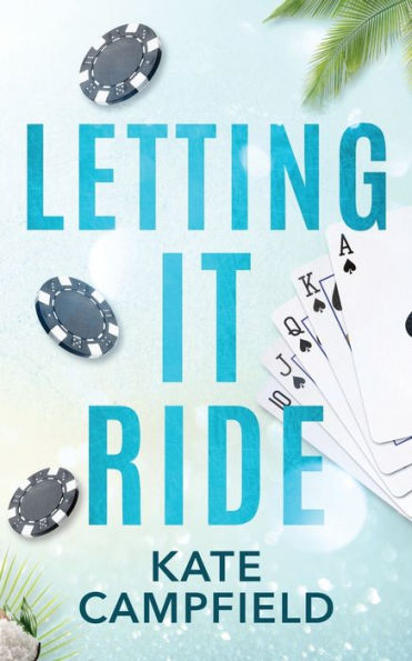 Letting it Ride: A Brother's Best Friend Romantic Comedy