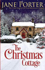 Title: The Christmas Cottage, Author: Jane Porter
