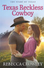 Texas Reckless Cowboy