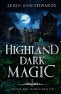 Highland Dark Magic