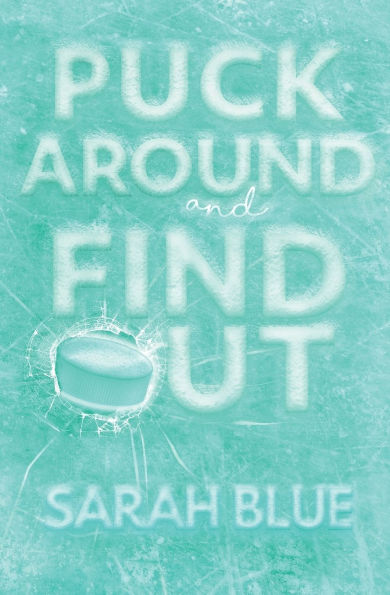 Puck Around and Find Out