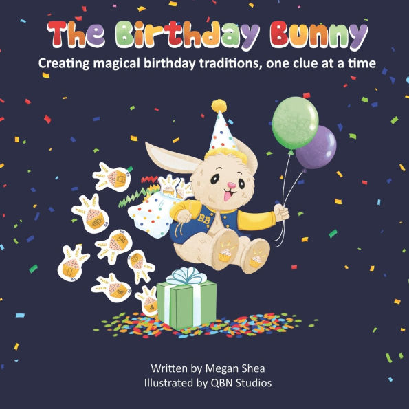 The Birthday Bunny: A Birthday Scavenger Hunt Tradition