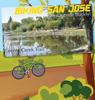 Title: Biking San Jose by Outside Buddy, Author: Andrea Borchard