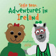 Title: 'ittle Bear: Adventures in Ireland, Author: Sarah Wills Carlsson