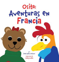 Title: Osita: Aventuras en Francia, Author: Sarah Wills Carlsson