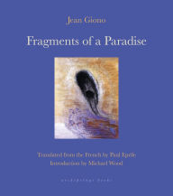 Free download of audiobook Fragments of a Paradise by Jean Giono, Paul Eprile, Michael Wood English version