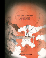 Title: My Brother, Author: LAURA DJUPVIK