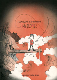 Title: My Brother, Author: LAURA DJUPVIK