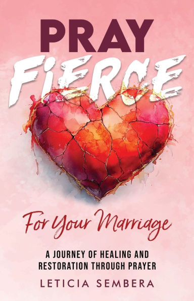 Pray Fierce for Your Marriage