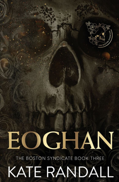 Eoghan: The Boston Syndicate, Book Three