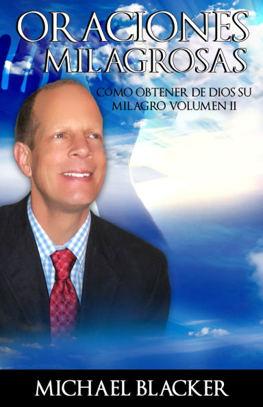 Oraciones Milagrosas Volumen 2