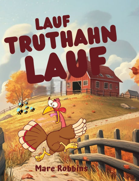 Lauf, Truthahn lauf