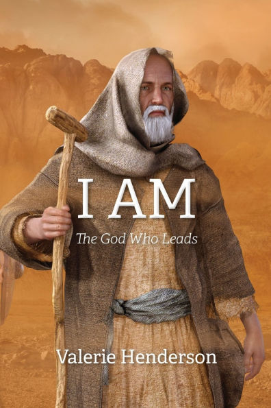 I Am: The God Who Leads