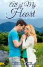 All of My Heart: A Small Town Feel-Good Romance