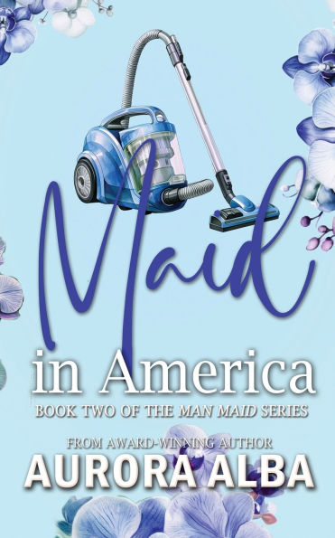 Maid America: Book Two of the Man Series