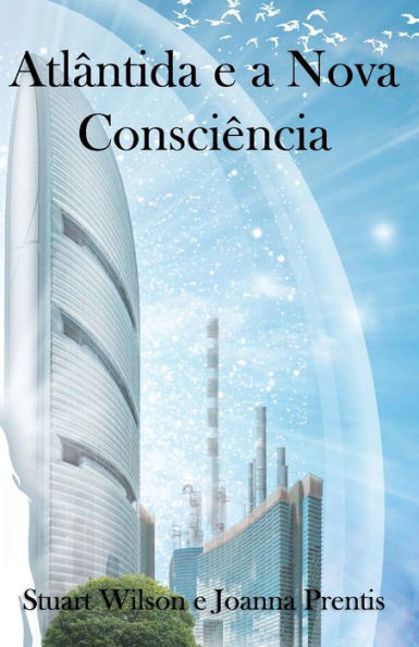 Atlï¿½ntida e a Nova Consciï¿½ncia