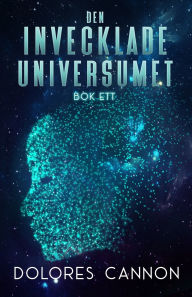 Title: Den Invecklade Universumet Bok Ett, Author: Herman Anders Sïrensen
