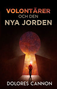 Title: de Tre Vï¿½gorna AV Volontï¿½rer Och Den Nya Jorden, Author: Herman Anders Sïrensen